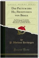 Das Pactum des Hl; Fruktuosus von Braga