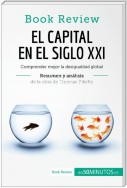 El capital en el siglo XXI de Thomas Piketty (Análisis de la obra)
