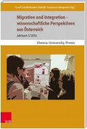 Migration und Integration – wissenschaftliche Perspektiven aus Österreich