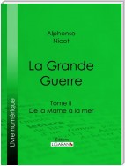 La Grande Guerre