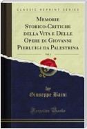 Memorie Storico-Critiche della Vita e Delle Opere di Giovanni Pierluigi da Palestrina