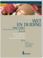Wet & Duiding Kids-Codex Boek III