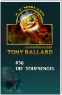 Tony Ballard #36: Tony Ballard und die Todesengel