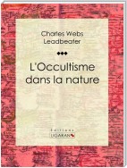 L'occultisme dans la nature