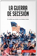 La guerra de Secesión