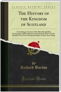 The History of the Kingdom of Scotland
