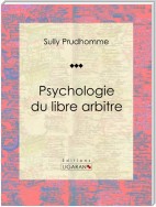 Psychologie du libre arbitre