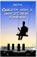 Questa non è una storia d'amore