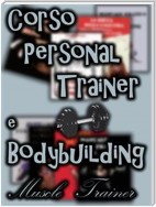 Corso Personal Trainer e Bodybuilding