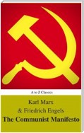 The Communist Manifesto (Best Navigation, Active TOC) (A to Z Classics)