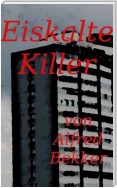 Eiskalte Killer (Crime Stories)