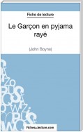 Le Garçon en pyjama rayé de John Boyne (Fiche de lecture)