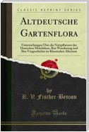 Altdeutsche Gartenflora