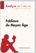 Fabliaux du Moyen Âge (Analyse de l'œuvre)