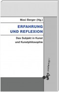 Erfahrung und Reflexion