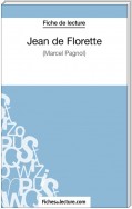 Jean de Florette de Marcel Pagnol (Fiche de lecture)