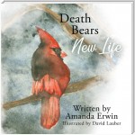 Death Bears New Life