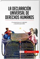 La Declaración Universal de Derechos Humanos