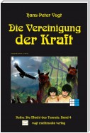 Die Vereinigung der Kraft