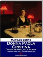 Donna Paola - Cristina - O Giovannino, o la morte