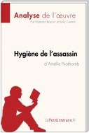 Hygiène de l'assassin d'Amélie Nothomb (Analyse de l'oeuvre)