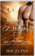 Deserts of the Dragons: Maiden to the Dragon, Book 6 (Dragon Shifter Romance)