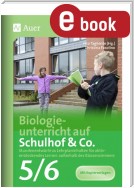 Biologieunterricht auf Schulhof & Co. Klasse 5-6