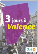 3 jours à Valence