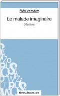 Le malade imaginaire de Molière (Fiche de lecture)