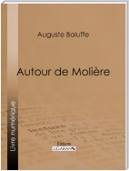 Autour de Molière