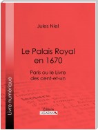 Le Palais Royal en 1670