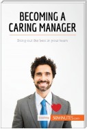 Becoming a Caring Manager