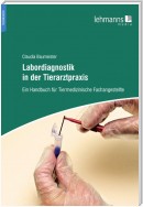 Labordiagnostik in der Tierarztpraxis