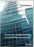 Governance, Systemvertrauen und nachhaltige Entwicklung