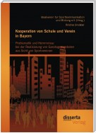 Kooperation von Schule und Verein in Bayern: Problematik und Hemmnisse bei der Realisierung von Ganztagsangeboten aus Sicht von Sportvereinen