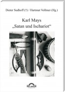 Karl Mays "Satan und Ischariot"