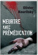 Meurtre avec prémédication