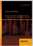 Schule und Stress: Wie sich Schulformen, Noten und Geschlecht auf die Gesundheit von Schulkindern auswirken