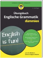 Übungsbuch Englische Grammatik für Dummies