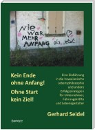 Kein Ende ohne Anfang! Ohne Start kein Ziel!