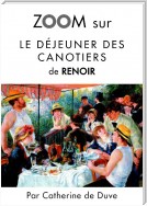 Zoom sur Le déjeuner des canotiers de Renoir