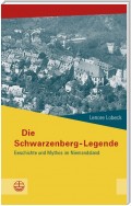 Die Schwarzenberg-Legende