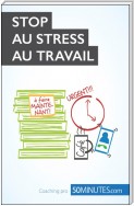 Stop au stress au travail