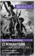 Le romantisme ou l'exaltation du moi