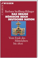 Das Heilige Römische Reich Deutscher Nation