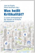 Was heißt Kritikalität?