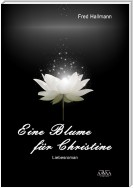 Eine Blume für Christine