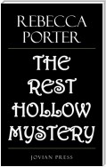 The Rest Hollow Mystery