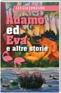 Adamo ed Eva ed altre storie