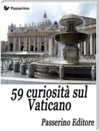 59 curiosità sul Vaticano